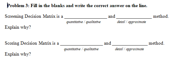 please answer correctly to these question Problem