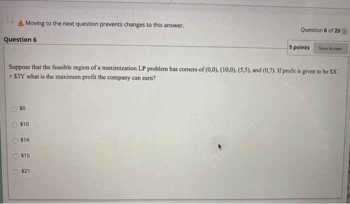 - A Moving to the next question prevents changes