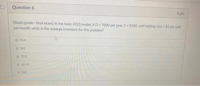 Question 6 4 pts (Study guide - final exam] In