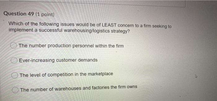 Question 49 (1 point) Which of the following