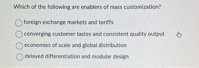 Which of the following are enablers of mass