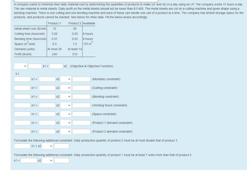 A company wants to minimize their daily material