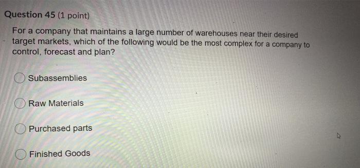 Question 45 (1 point) For a company that