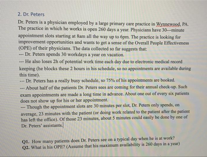 2. Dr. Peters Dr. Peters is a physician employed