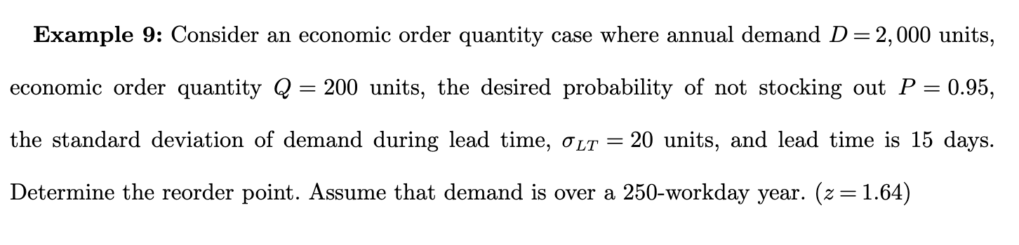 Example 9: Consider an economic order quantity