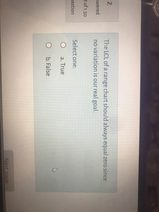 2 The LCL of a range chart should always equal