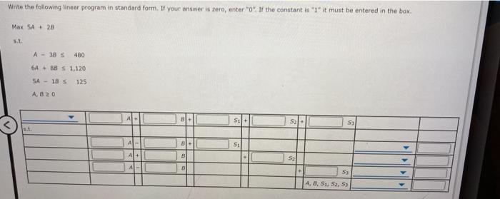 Write the following linear program in standard