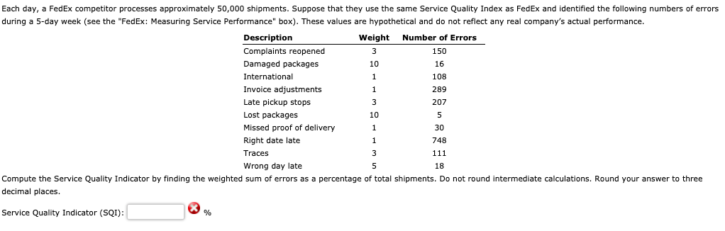 1 1 Each day, a FedEx competitor processes