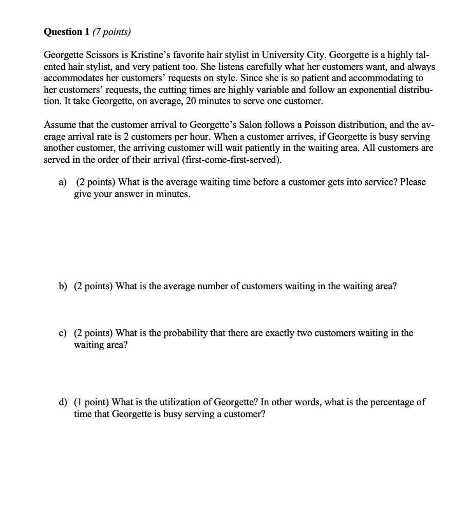 please show work Question 1 (7 points) Georgette