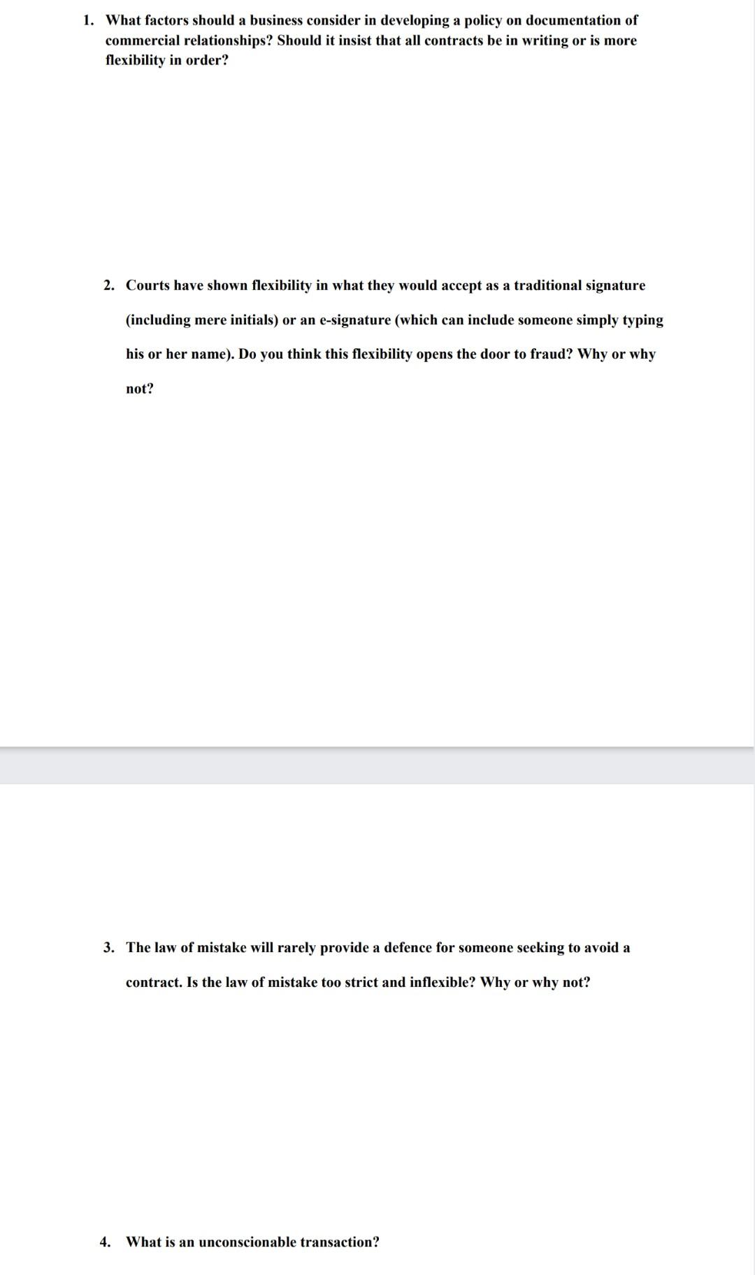 1. What factors should a business consider in