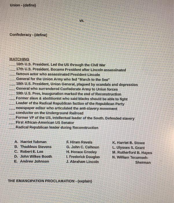 Union - (detine) VS. Confederacy - (define)