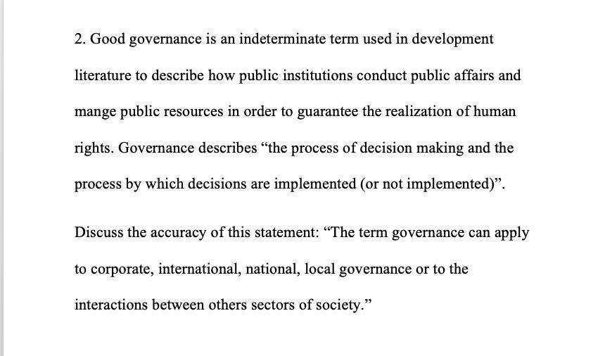 2. Good governance is an indeterminate term used