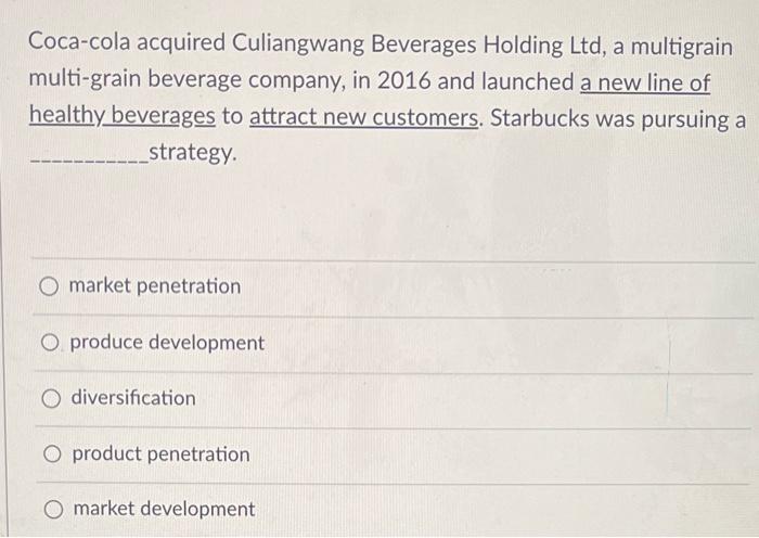 Coca-cola acquired Culiangwang Beverages Holding