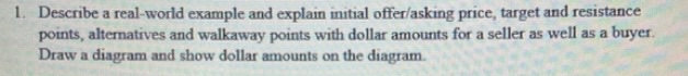 1. Describe a real-world example and explain