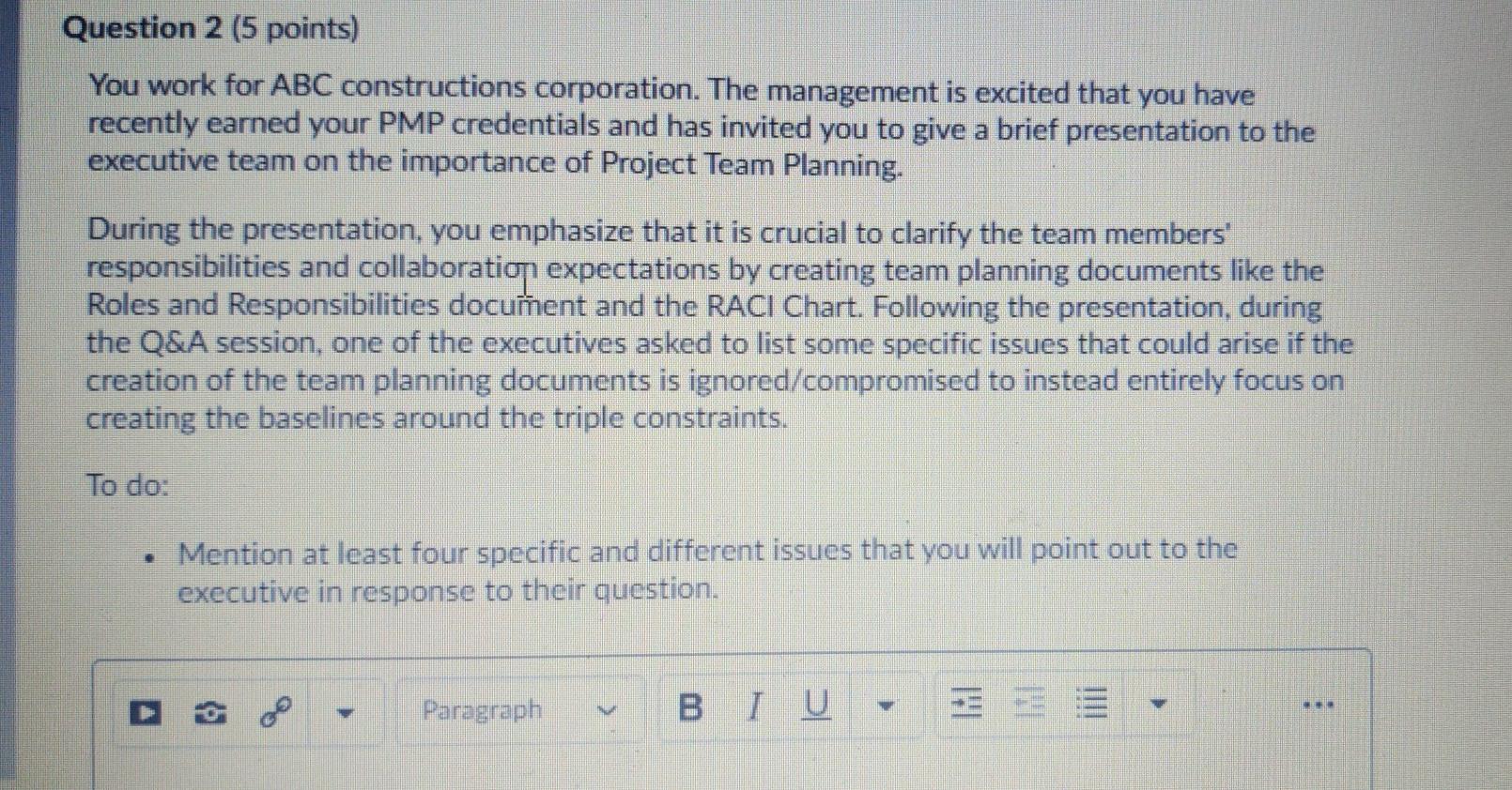 Question 2 (5 points) You work for ABC