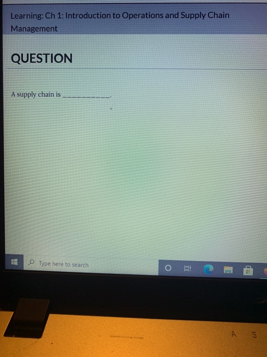 Learning: Ch 1: Introduction to Operations and