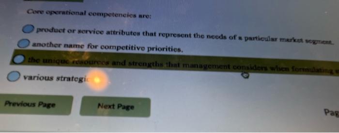 Core operational competencies are: product or
