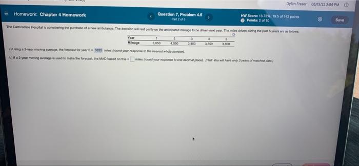 Dylan Fraser 06/13/22 2:04 PM Save Homework: