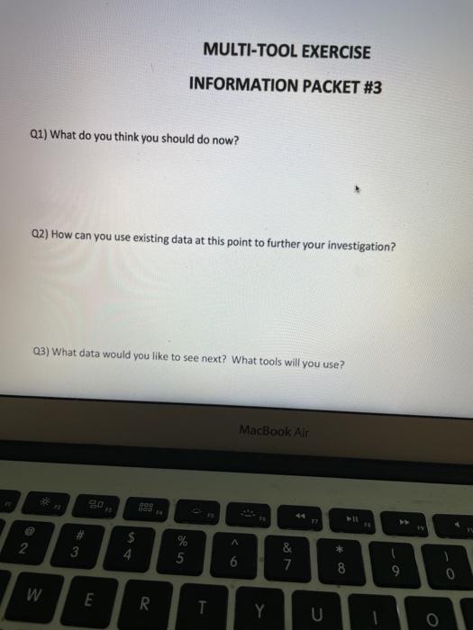 MULTI-TOOL EXERCISE INFORMATION PACKET #3 Q1)