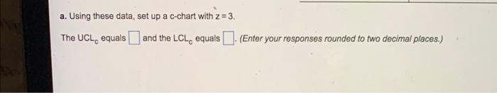 A textile manufacturer wants to set up a control