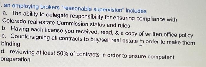. an employing brokers "reasonable supervision"