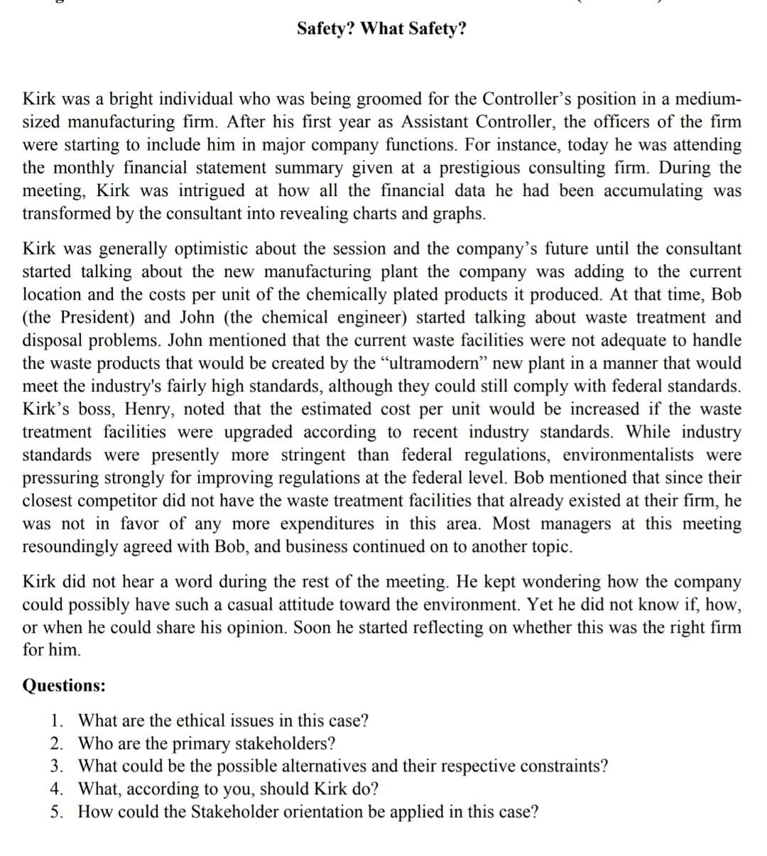 Safety? What Safety? Kirk was a bright individual