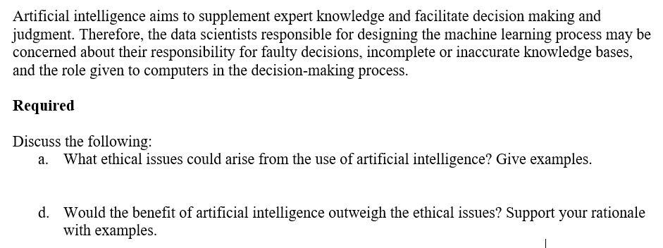 undefined Artificial intelligence aims to