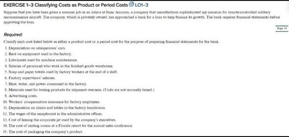 EXERCISE 1-3 Classifying Costs as Product or