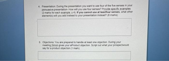 4. Presentation: During the presentation you want