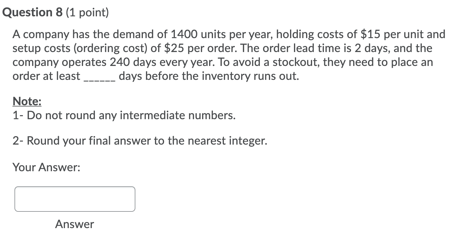 undefined Question 8 (1 point) A company has the