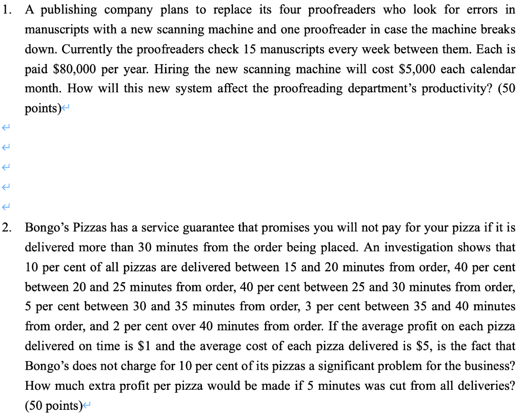 1. A publishing company plans to replace its four