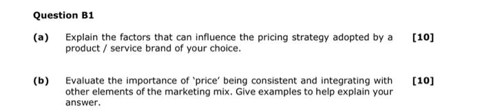 Question B1 (a) Explain the factors that can