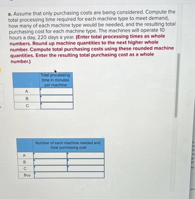 A manager must decide which type of machine to