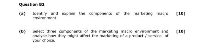 Question B2 (a) Identify and explain the