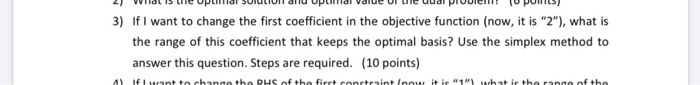 using excel Problem 3. Consider the LP max 2x1 +
