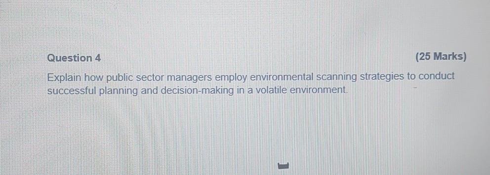 Question 4 (25 Marks) Explain how public sector