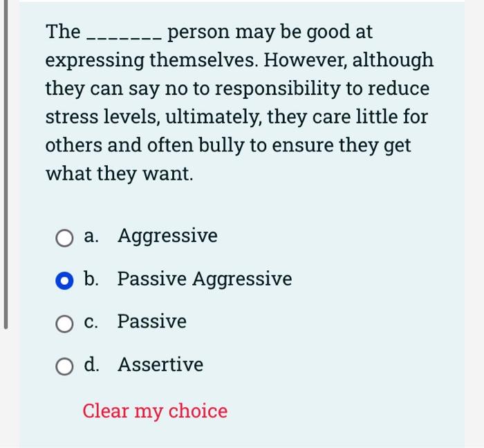 The _____ person may be good at expressing