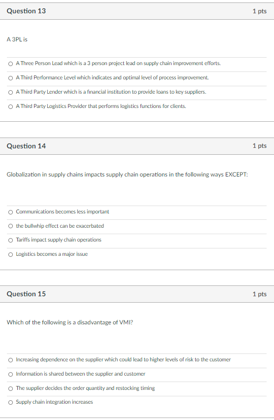 Question 13 1 pts A 3PL is O A Three Person Lead