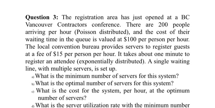 Question 3: The registration area has just opened