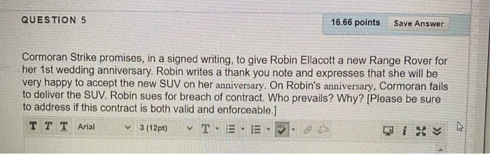 QUESTION 5 16.66 points Save Answer Cormoran