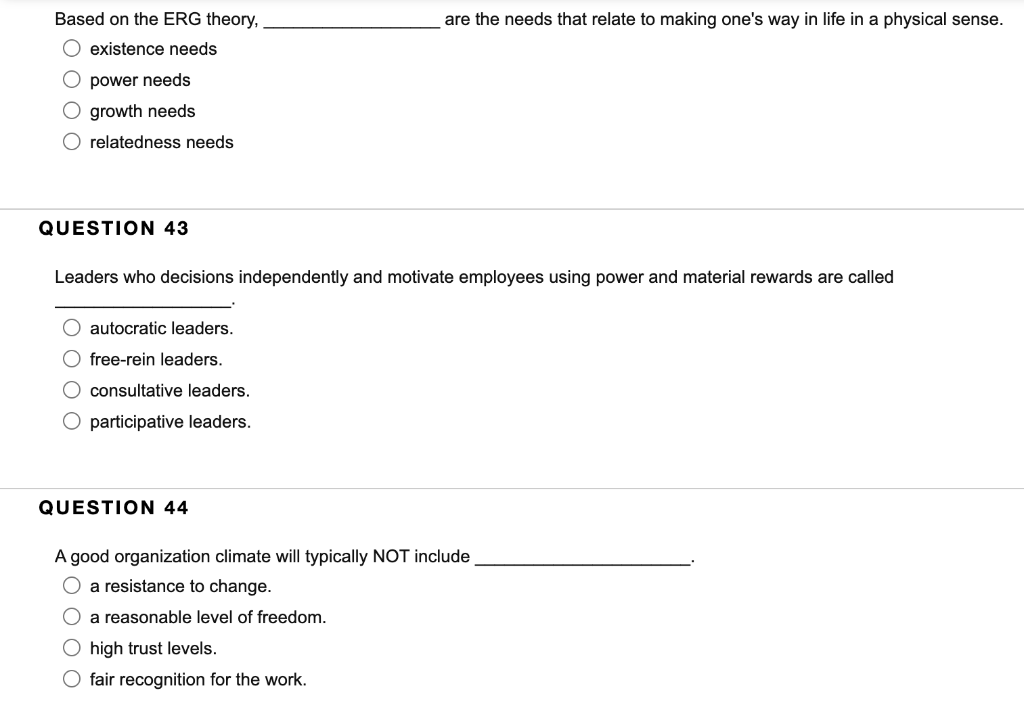 Based on the ERG theory, existence needs O power