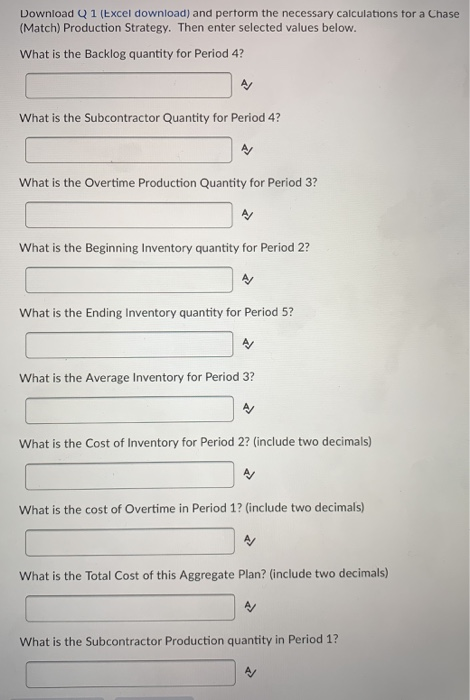 Download Q 1 (Excel download) and perform the