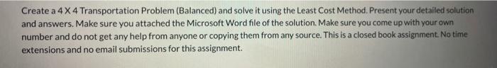 Create a 4x4 Transportation Problem (Balanced)