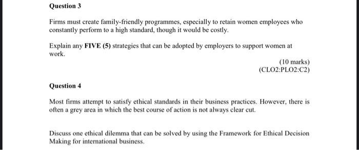 Question 3 Firms must create family-friendly