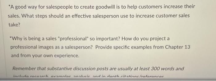 *A good way for salespeople to create goodwill is