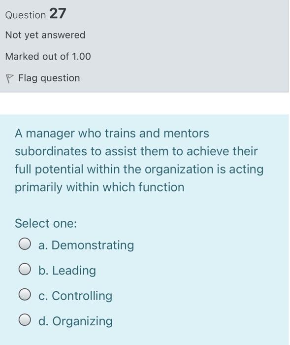 Question 27 Not yet answered Marked out of 1.00