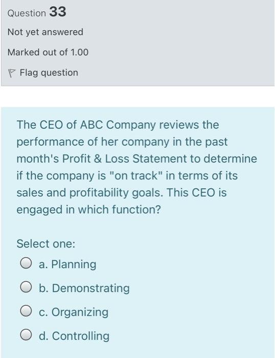 Question 33 Not yet answered Marked out of 1.00