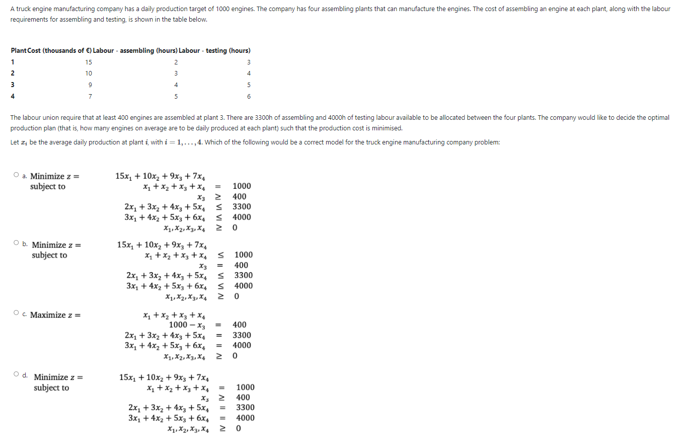 A truck engine manufacturing company has a daily
