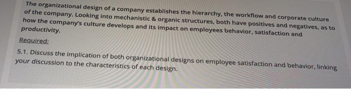 The organizational design of a company