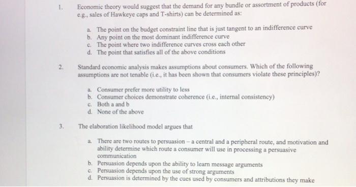 1. Economic theory would suggest that the demand